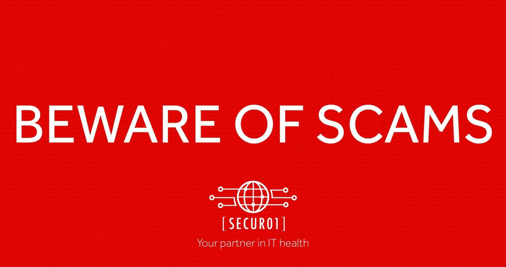 Beware Of Scams - Secur01